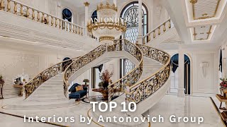 Top 10 Interiors by Antonovich Group & Furnishing by ANTONOVICH Group