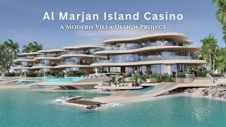 Al Marjan Island Casino Villa – Full Modern Project Execution by Antonovich Group & Furnishing by ANTONOVICH Group