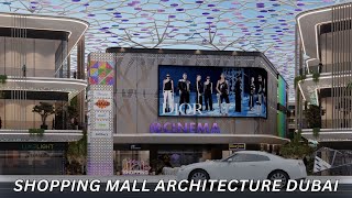 Discover Iconic Shopping Mall Architecture in Dubai | Antonovich Group & Furnishing by ANTONOVICH Group